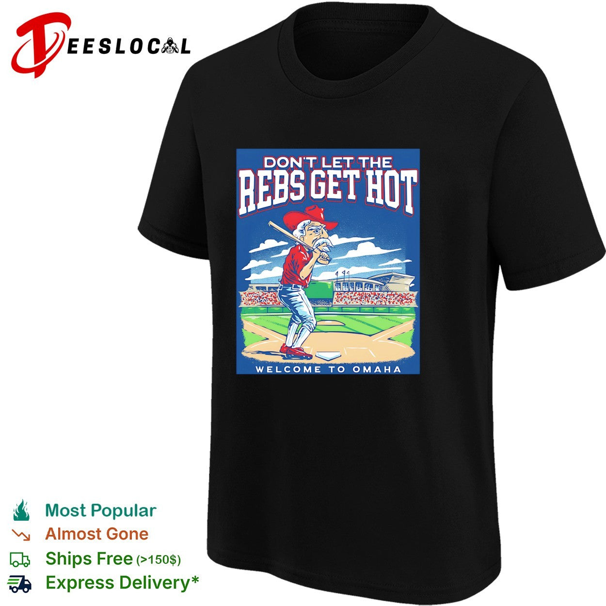 Ole Miss Rebels Don’t Let the Rebs Get Hot Welcome to Omaha College World Series shirt