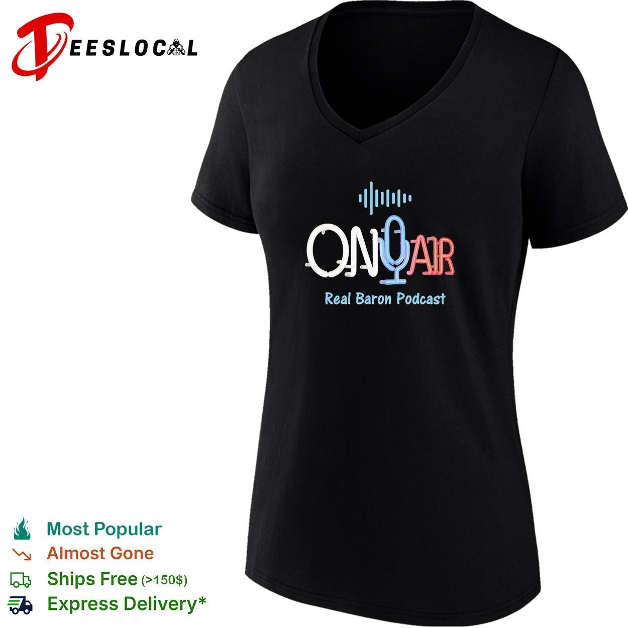 On Air Real Baron Podcast neon sign design logo for branding promotional podcast shirt