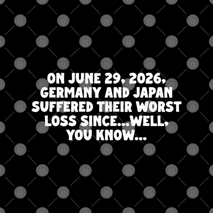 On June 29 2026 Germany And Japan Suffered Their Worst Loss Since T Shirt