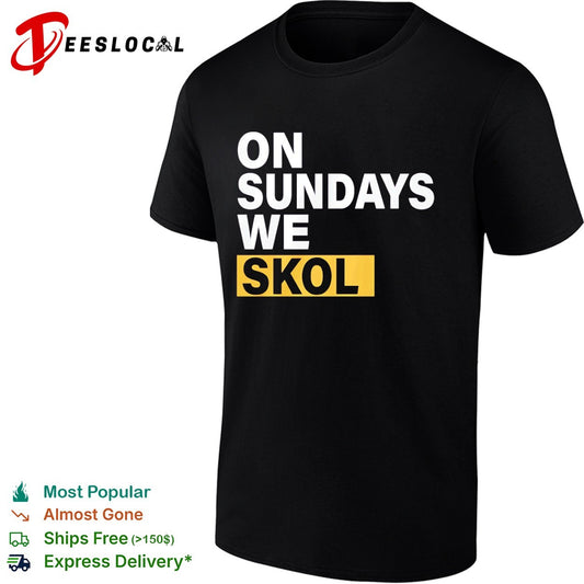 On Sundays we Skol Minnesota Vikings Football shirt