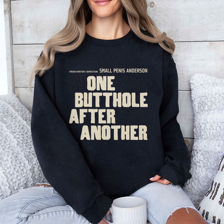 One Butthole After Another T Shirt