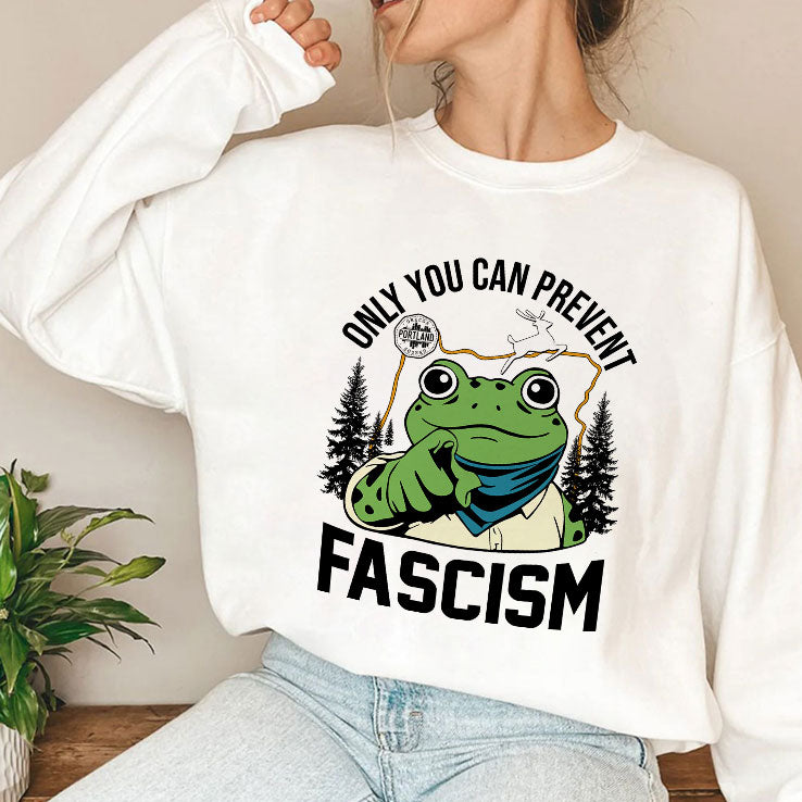 Only You Can Prevent Fascism Portland Frog Protest Shirt