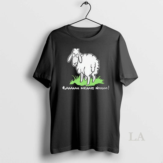 Original Baaaaaa Means Nooooo Sheep - clothing by TeeHivey.com