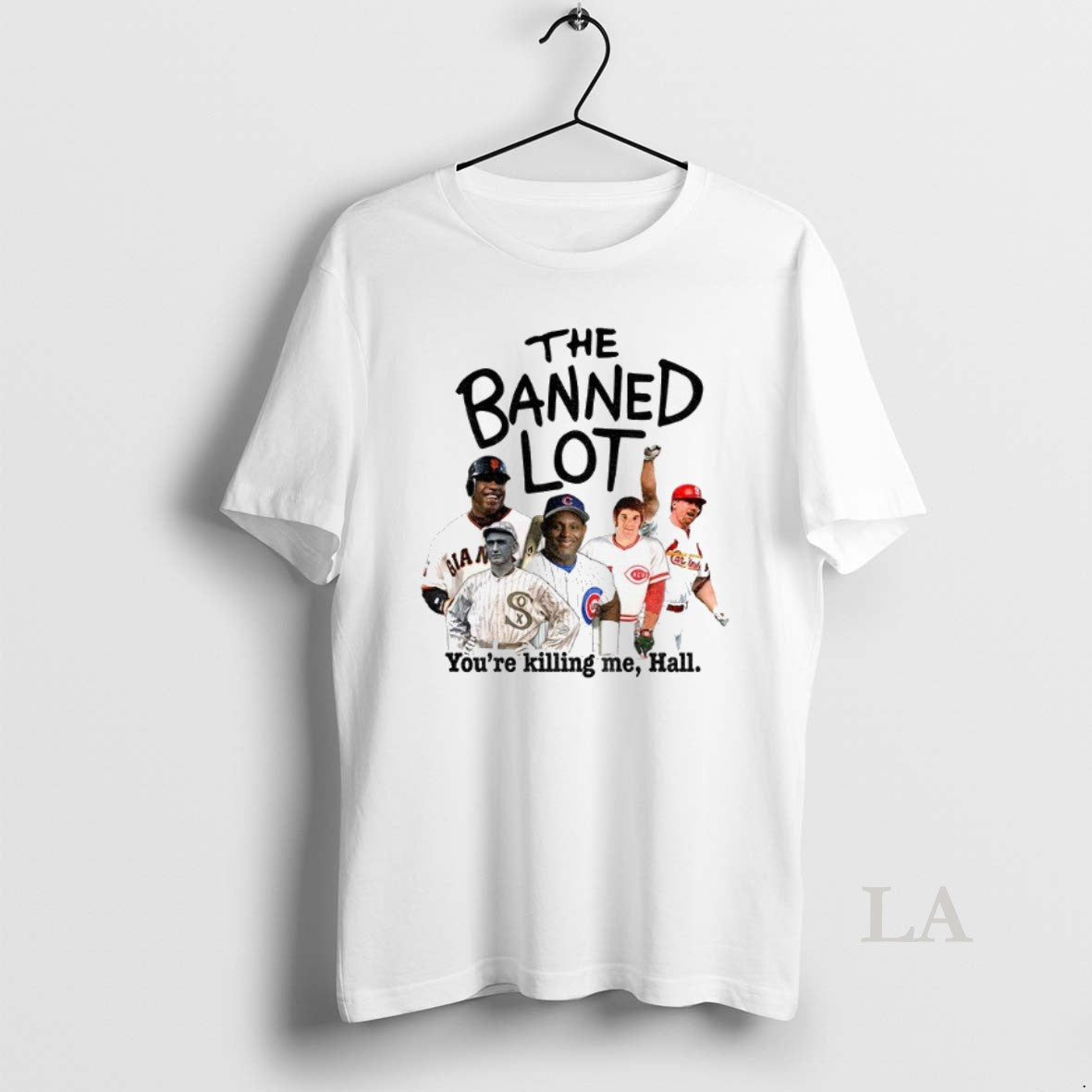 Original Barry Bonds Pete Rose Shoeless Joe Jackson Vs Mark Mcgwire The Banned Lot Youre - clothing by TeeHivey.com