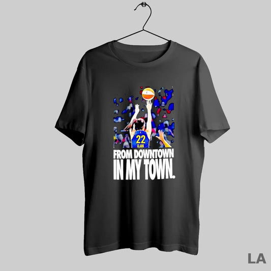 Original Caitlin Clark 22 From Downtown In My Town Basketball Player - clothing by TeeHivey.com