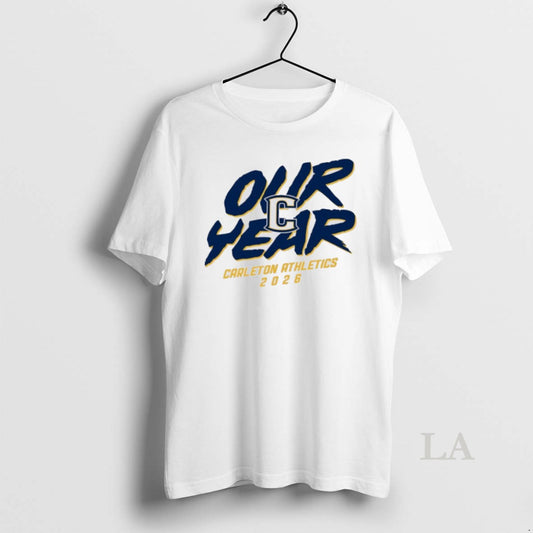 Original Carleton Knights 2026 Our Year - clothing by TeeHivey.com