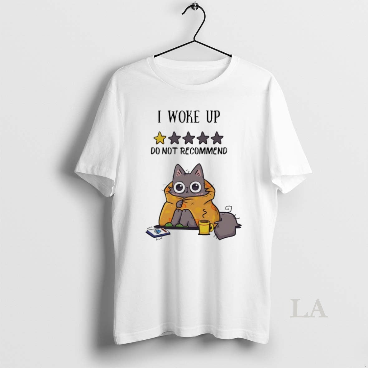 Original Cat I Woke Up Do Not Recommend - clothing by TeeHivey.com