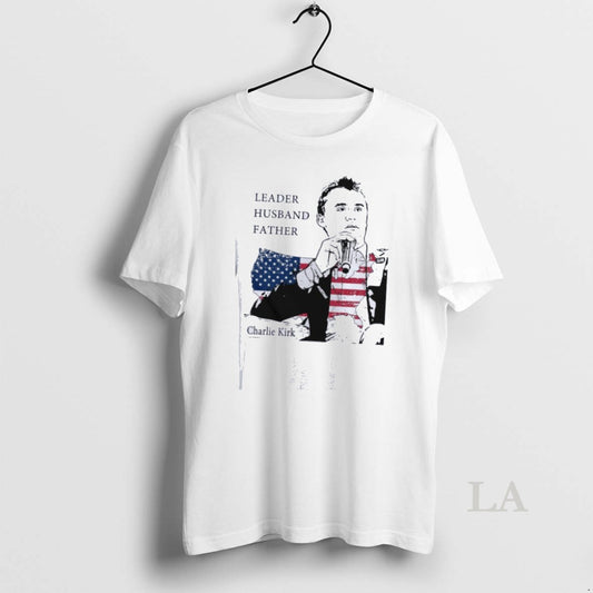 Original Charlie Kirk Leader Husband Father America - clothing by TeeHivey.com