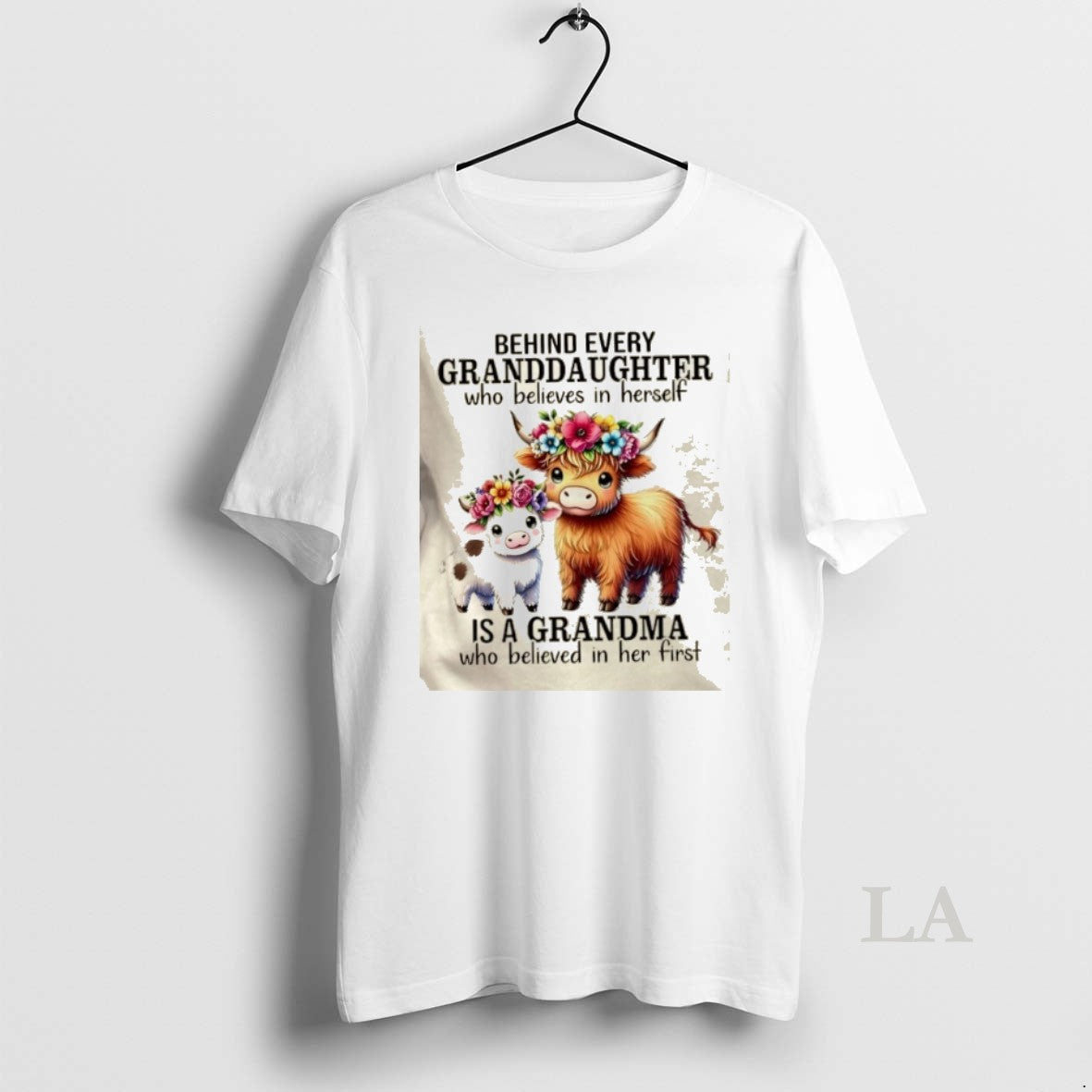 Original Cows Behind Every Granddaughter Who Believes In Herself Is A Grandma Who Believed In - clothing by TeeHivey.com