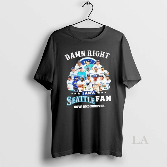Original Damn Right I Am A Seattle Mariners Fan Now And Forever Players Signatures - clothing by TeeHivey.com