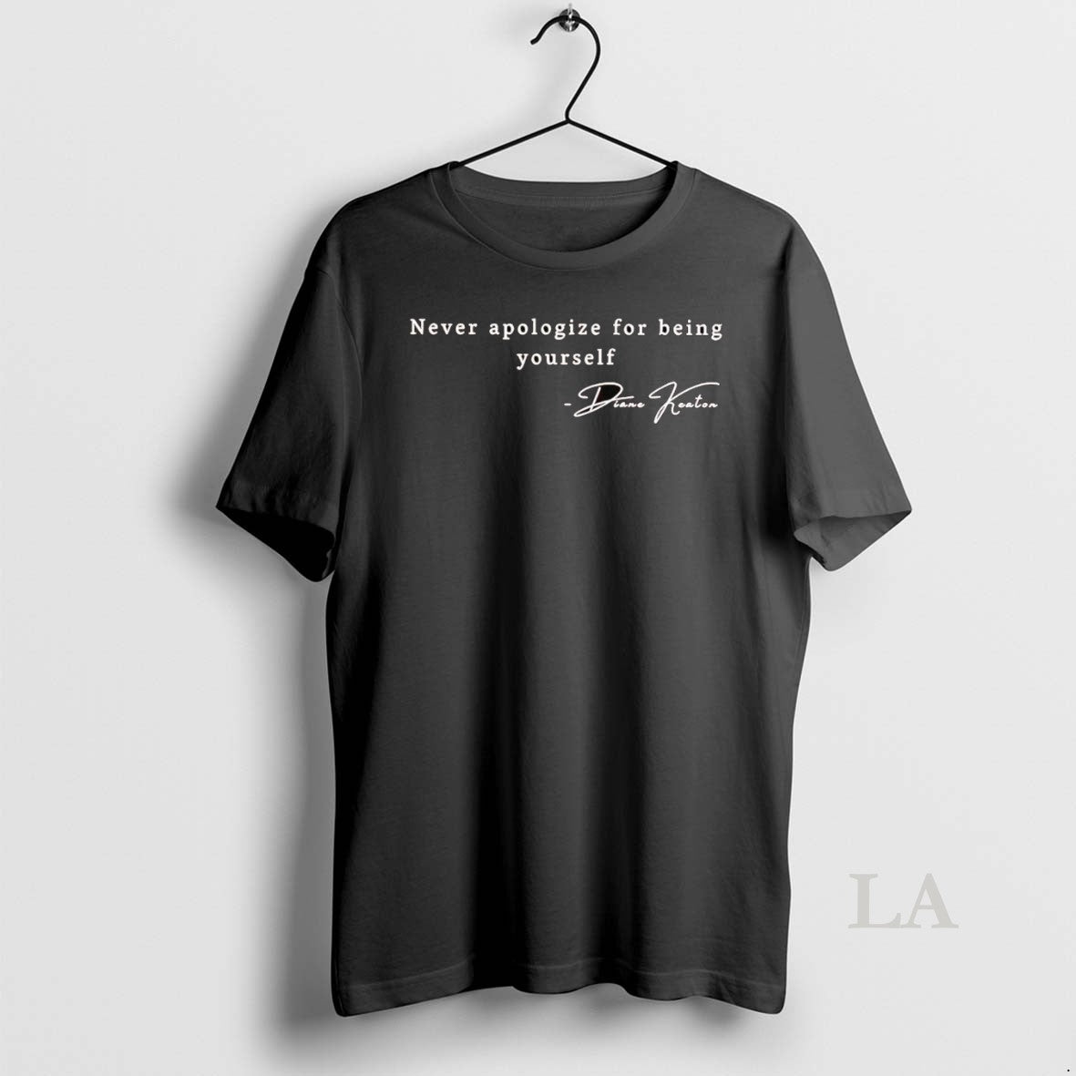 Original Diane Keaton Never Apologize For Being Yourself - clothing by TeeHivey.com