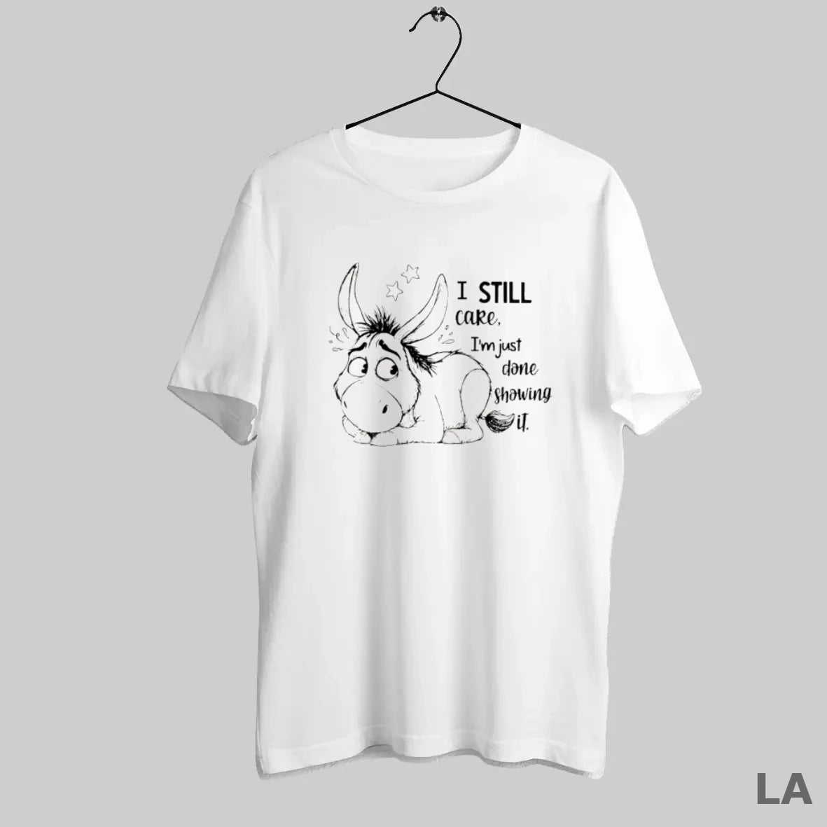 Original Donkey I Still Care Im Just Done Showing It - clothing by TeeHivey.com