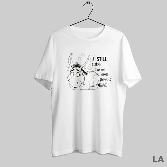 Original Donkey I Still Care Im Just Done Showing It - clothing by TeeHivey.com