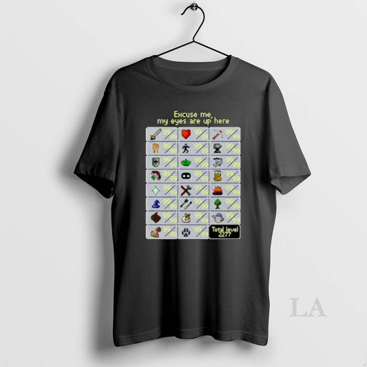 Original Excuse Me My Eyes Are Up Here Runescape Skill Ornaments - clothing by TeeHivey.com