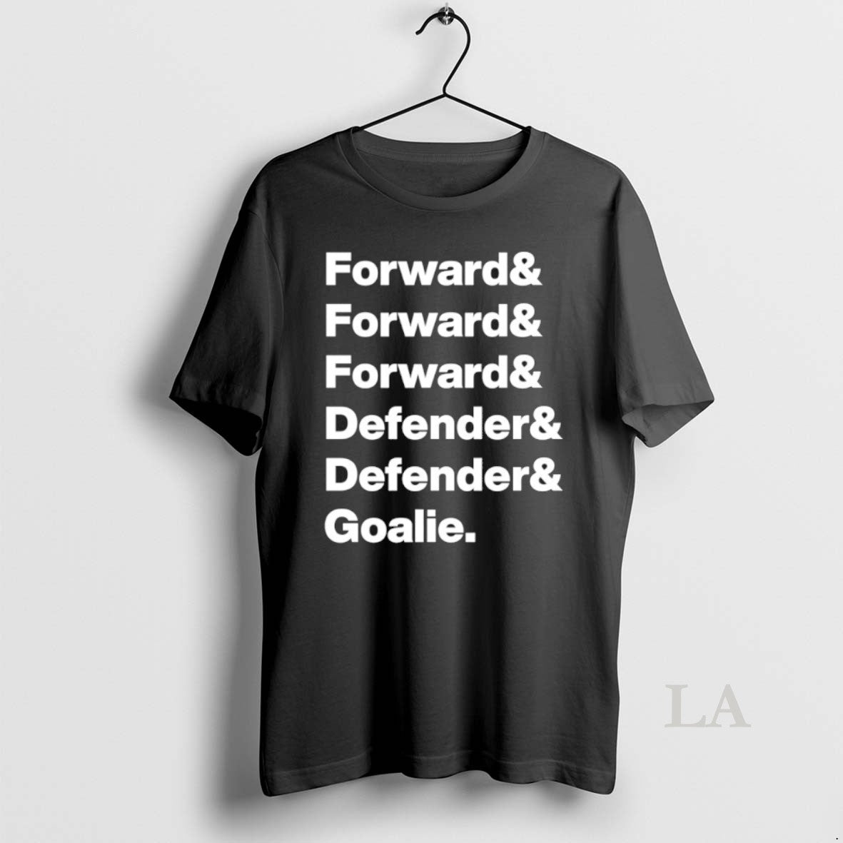 Original Forward Forward Forward Defender Defender Goalie List Team - clothing by TeeHivey.com