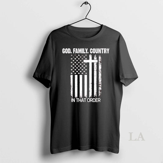 Original God Family Country In That Order American Flag - clothing by TeeHivey.com