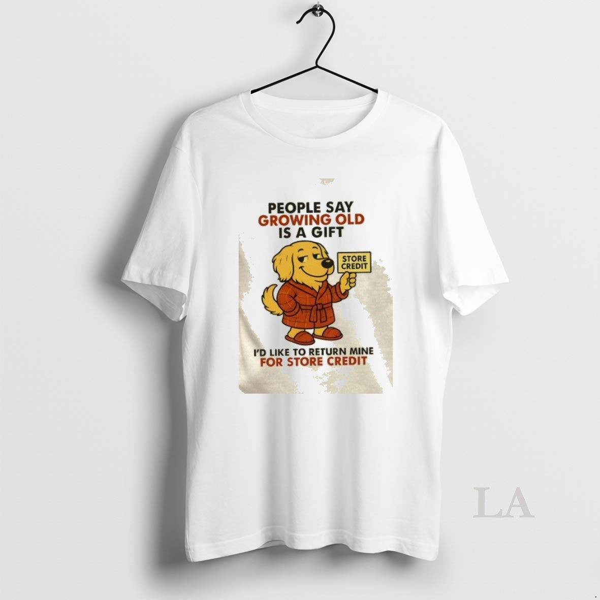 Original Golden Dog People Say Growing Old Is A Gift Id Like To Return Mine - clothing by TeeHivey.com