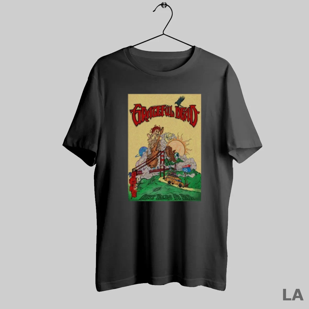 Original Grateful Dead 60th Years So Far - clothing by TeeHivey.com