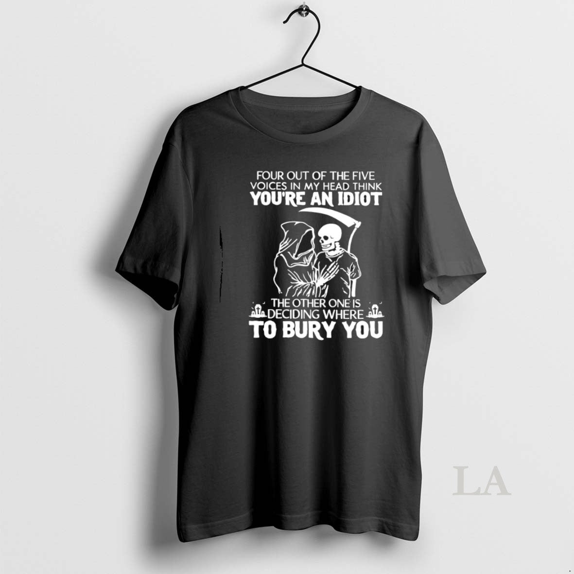 Original Grim Reaper And Skeleton Four Out Of The Five Voices In My Head Think - clothing by TeeHivey.com