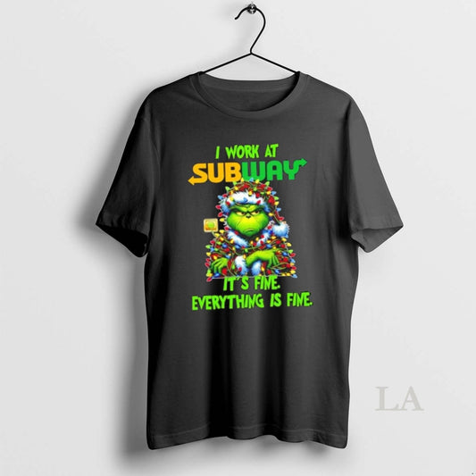 Original Grinch Christmas Tree X Subway I Work At Its Fine Everything Is Fine - clothing by TeeHivey.com