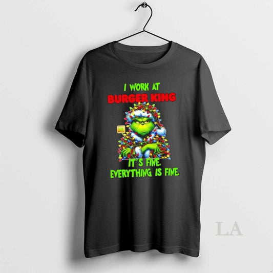 Original Grinch Christmas Tree I Work At Burger King Its Fine Everything Is Fine - clothing by TeeHivey.com