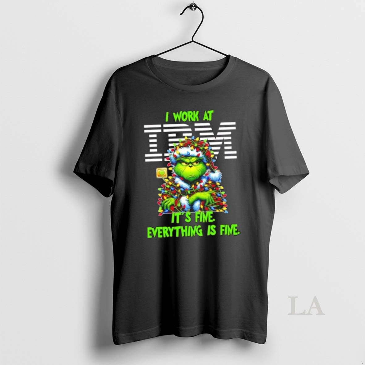 Original Grinch Christmas Tree I Work At Ibm Its Fine Everything Is Fine - clothing by TeeHivey.com