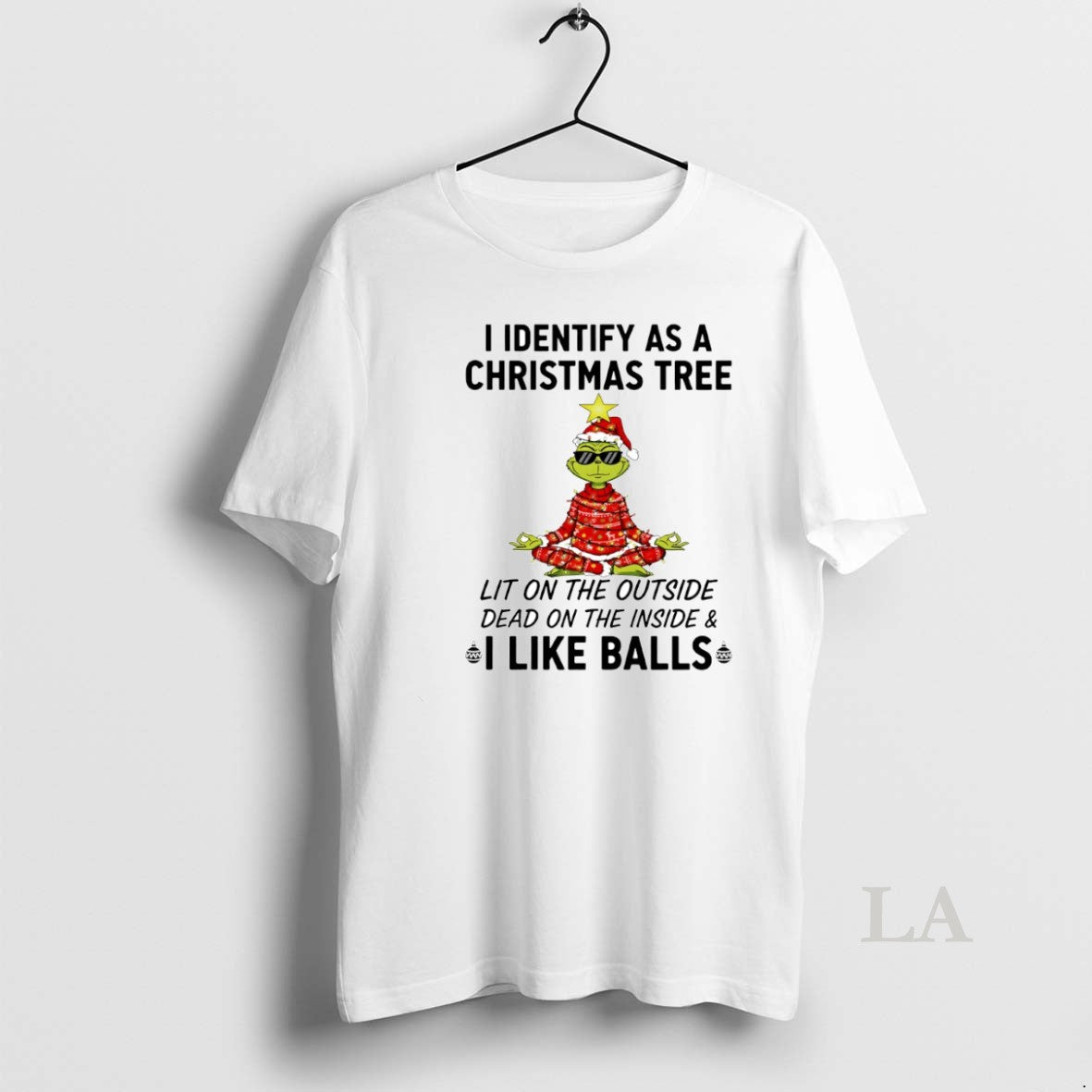 Original Grinch I Identify As A Christmas Tree Lit On The Outside Dead On The - clothing by TeeHivey.com