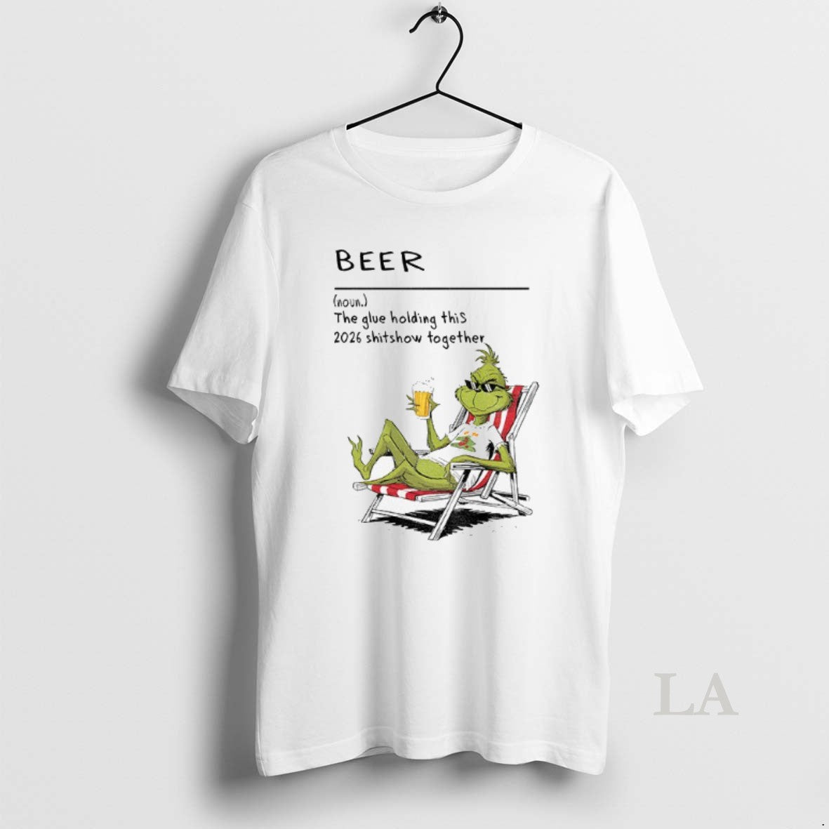 Original Grinch Beer The Glue Holding This 2026 Shitshow Together Christmas - clothing by TeeHivey.com