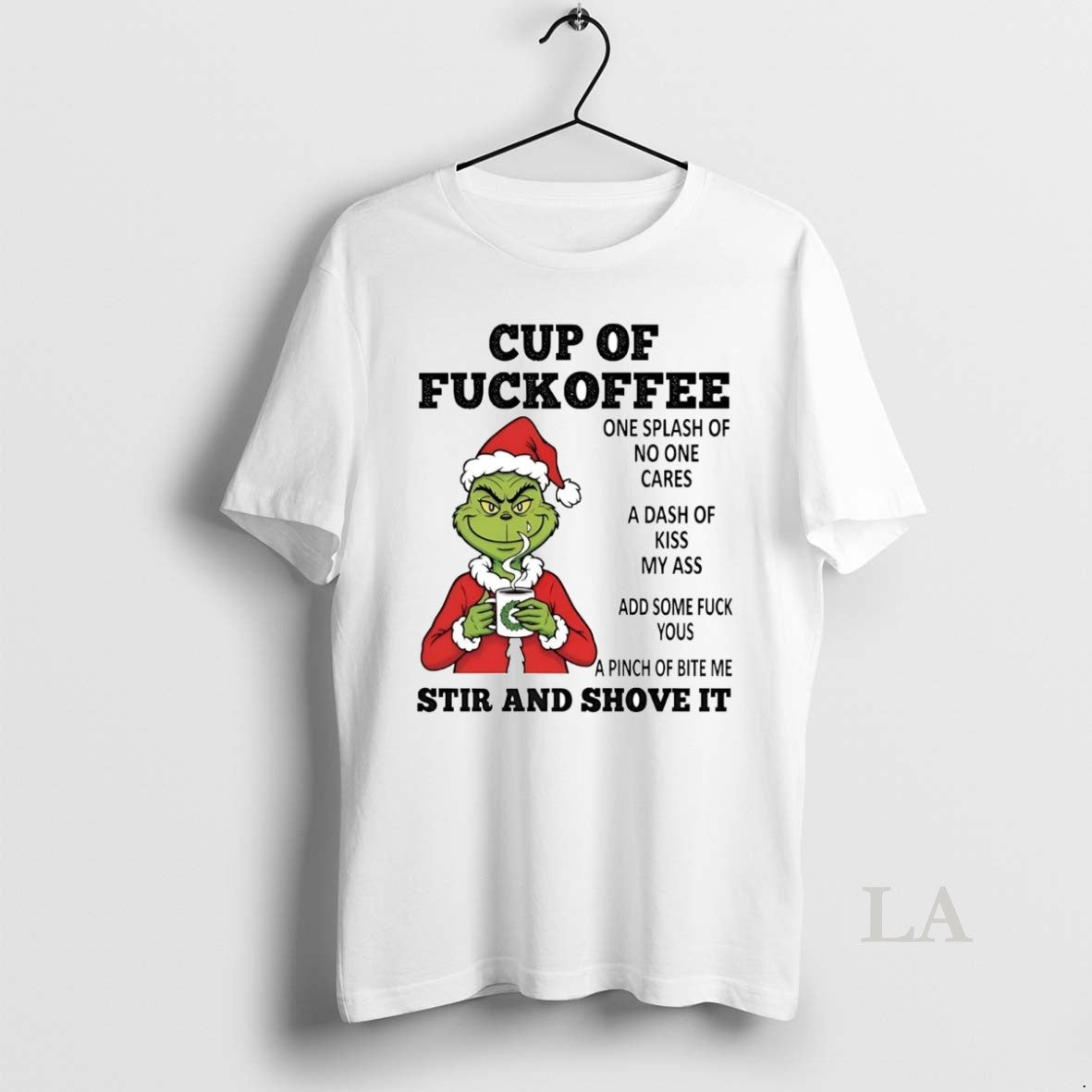 Original Grinch Cup Of Fuckoffee Stir And Shove It Christmas - clothing by TeeHivey.com
