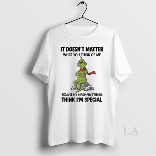 Original Grinch It Doesnt Matter What You Think Of Me Because My Imaginary Friends Think - clothing by TeeHivey.com