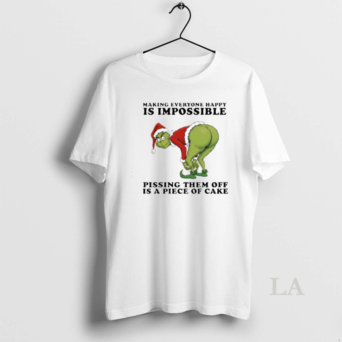 Original Grinch Making Everyone Happy Is Impossible - clothing by TeeHivey.com
