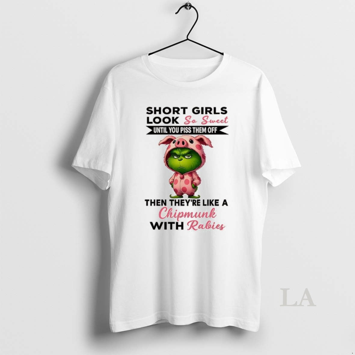 Original Grinch Short Girls Look So Sweet Until You Piss Them Off Then Theyre Like - clothing by TeeHivey.com
