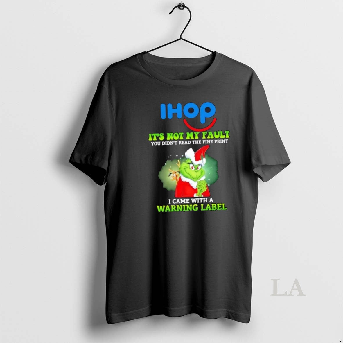 Original Grinch X Ihop Its Not My Fault You Didnt Read The Fine Print - clothing by TeeHivey.com