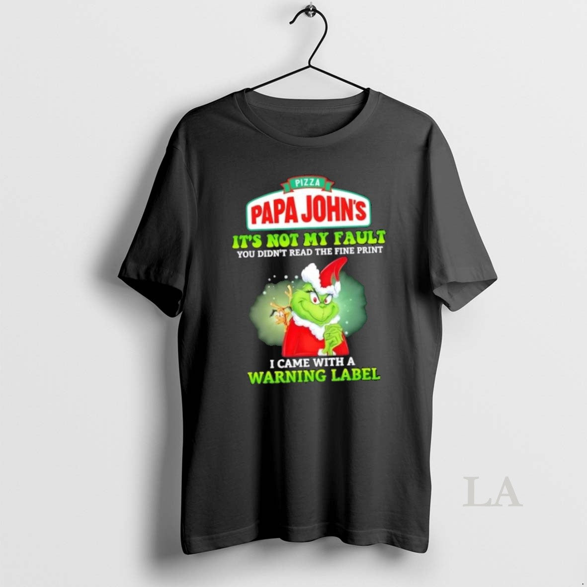Original Grinch X Pizza Papa Johns Its Not My Fault You Didnt Read The Fine - clothing by TeeHivey.com