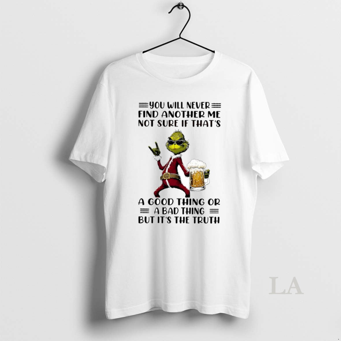 Original Grinch You Will Never Find Another Me Not Sure Circle - clothing by TeeHivey.com