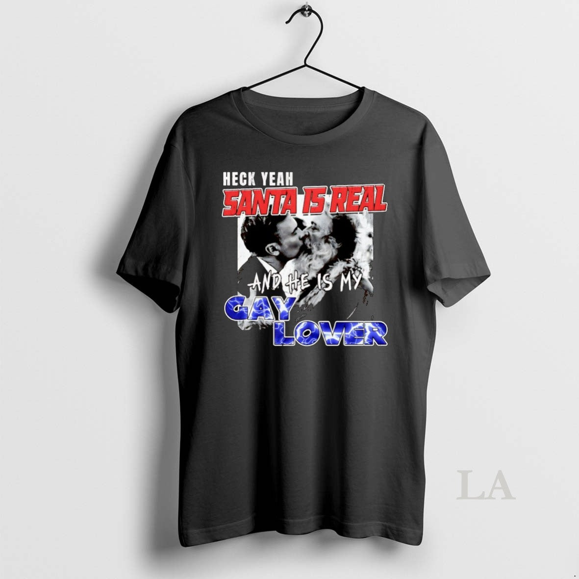 Original Heck Yeah Santa Is Real And Hes My Gay Lover - clothing by TeeHivey.com