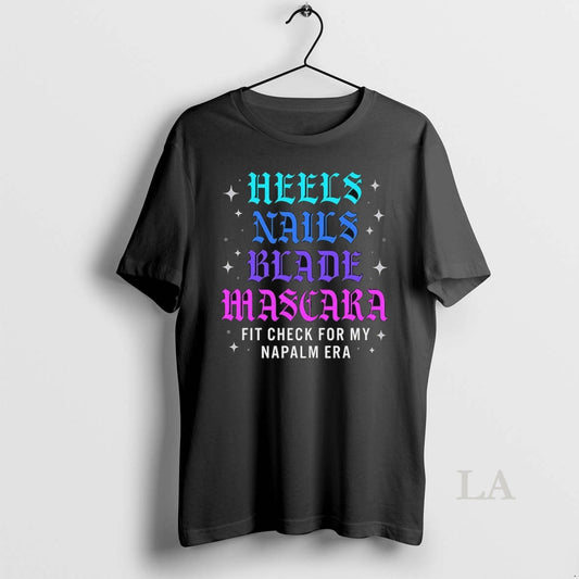 Original Heels Nails Blade Mascara Fit Check For My Napalm Era Ceramic Ceramic And Classic - clothing by TeeHivey.com