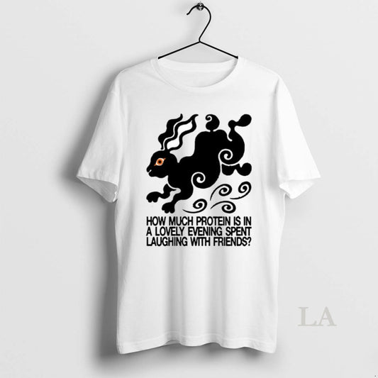 Original How Much Protein Is In A Lovely Evening Spent Laughing With Friends Ceramic Ceramic - clothing by TeeHivey.com