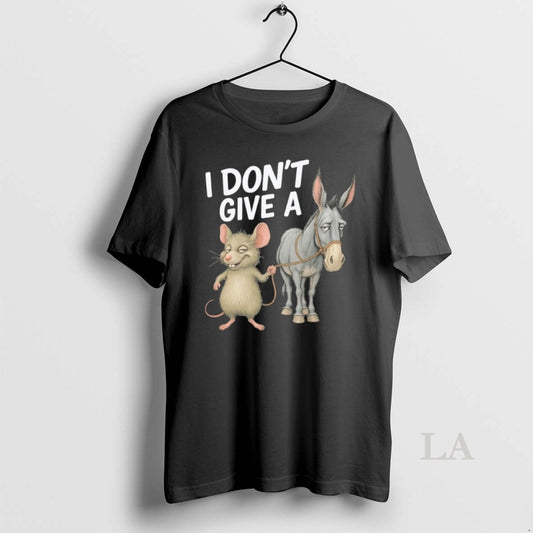 Original I Dont Give A Rats Donkey - clothing by TeeHivey.com