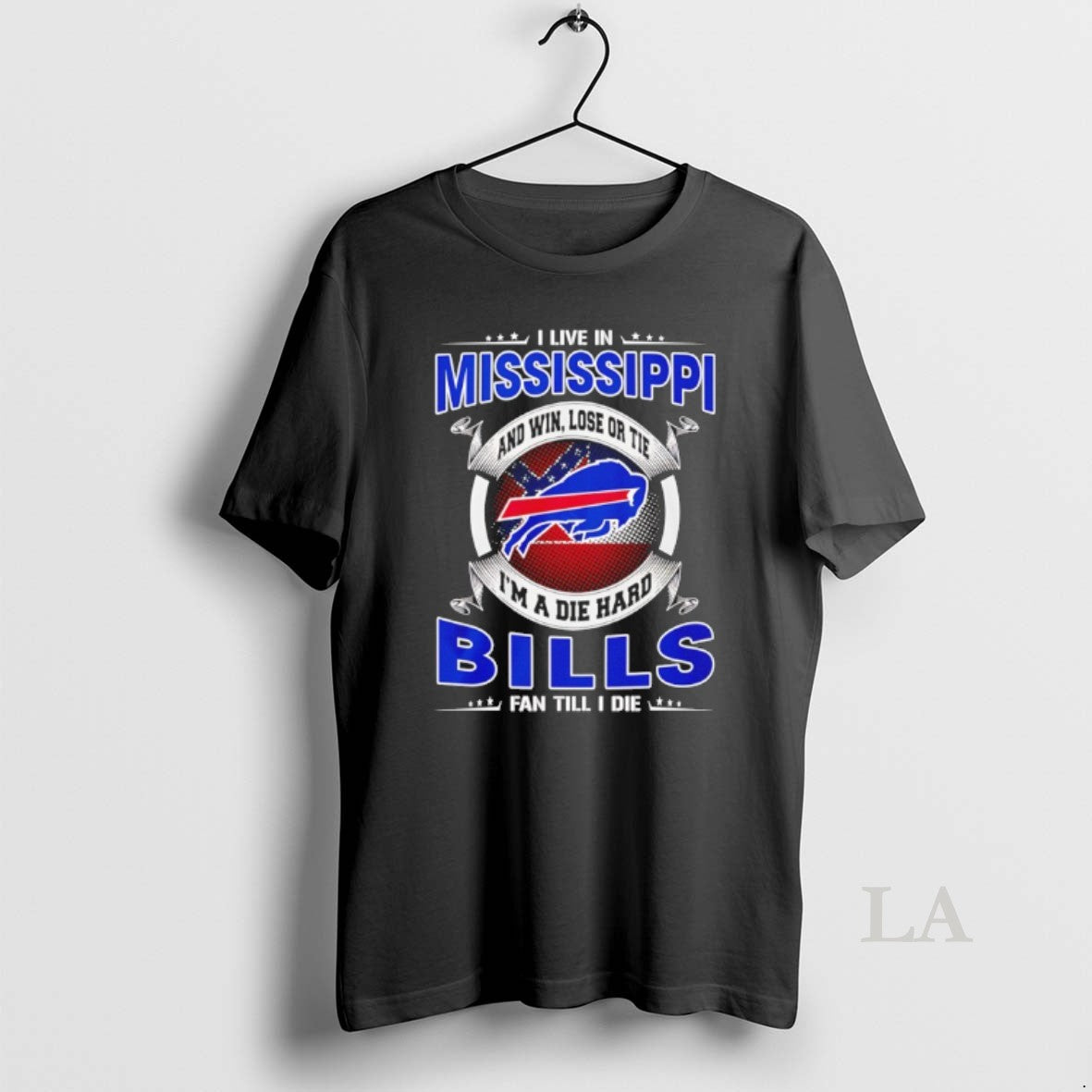 Original I Live In Mississippi And Win Lose Or Tie Im A Die Hard Bills - clothing by TeeHivey.com