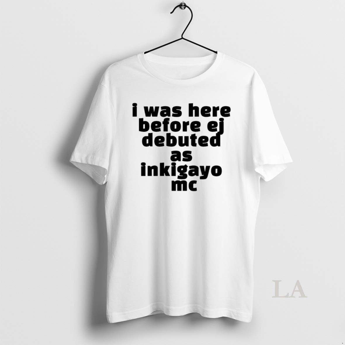 Original I Was Here Before Ej Debuted As Inkigayo Mc - clothing by TeeHivey.com