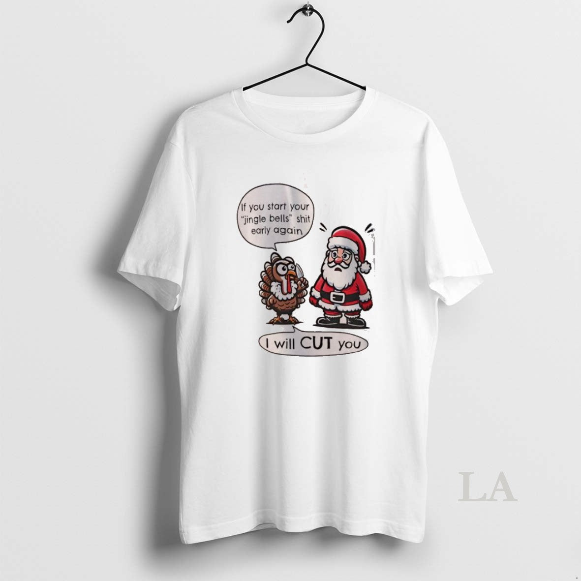 Original If You Start Your Jingle Bells Shit Early Again I Will Cut You Santa - clothing by TeeHivey.com