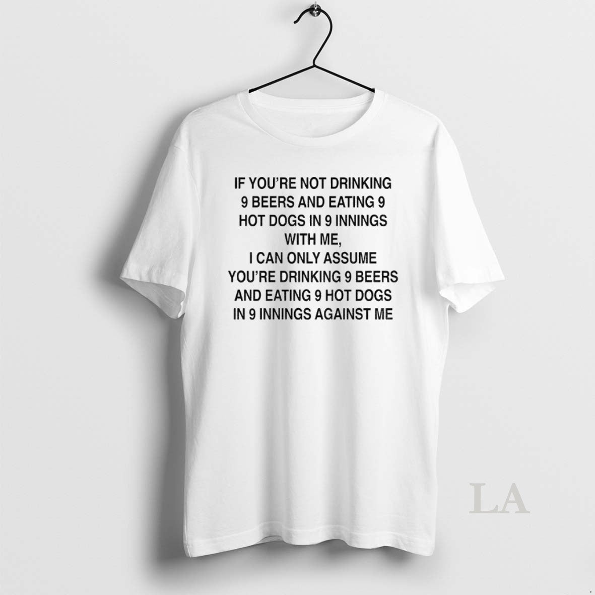 Original If Youre Not Drinking 9 Beers And Eating 9 Hotdogs In 9 Innings With - clothing by TeeHivey.com
