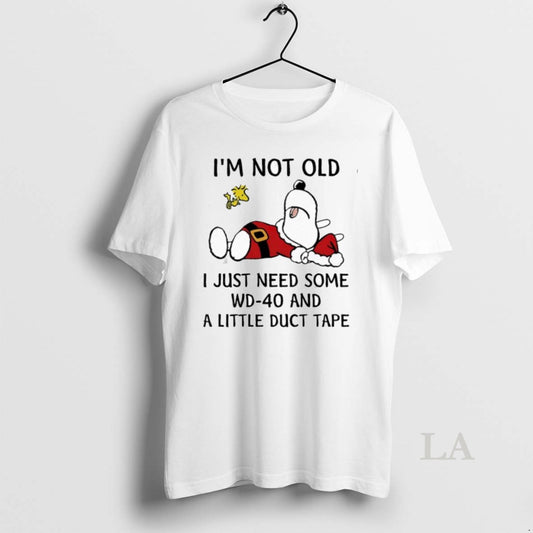 Original Im Not Old I Just Need Some Wd 40 And A Little Duct Tape - clothing by TeeHivey.com