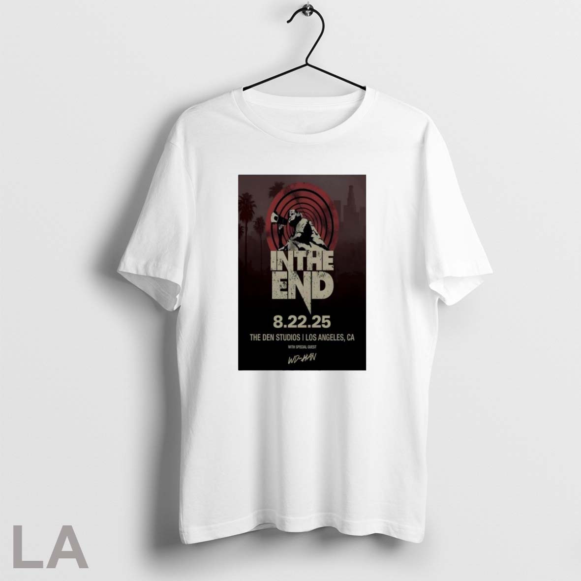 Original In The End Aug 22 2025 The Den Studios Los Angeles Ca Poster - clothing by TeeHivey.com
