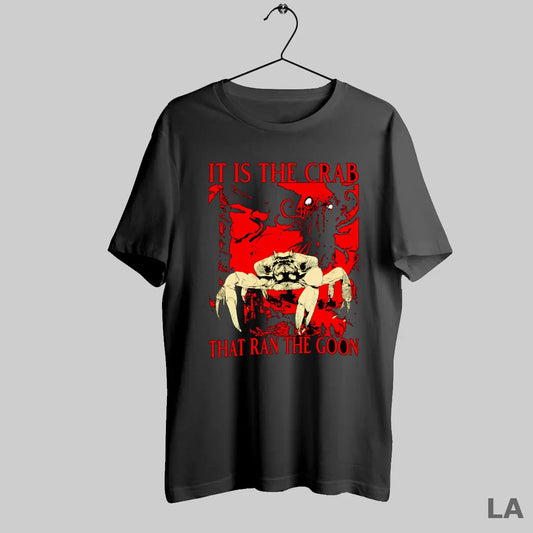 Original It Is The Crab That Ran The Goon - clothing by TeeHivey.com