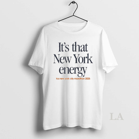 Original Its That New York Energy Marathon 2025 - clothing by TeeHivey.com