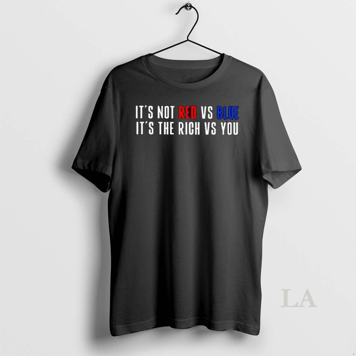 Original Its Not Red Vs Blue Its The Right Vs You - clothing by TeeHivey.com