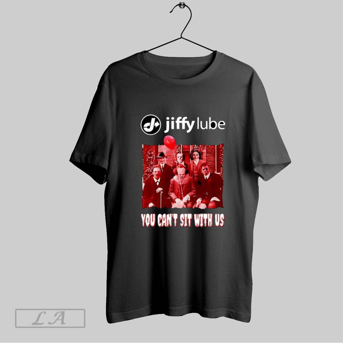 Original Jiffy Lube You Cant Sit With Us T Shirt