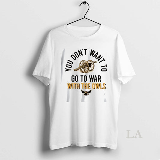 Original Ksu Owls You Dont Want To Go To War With The Owls - clothing by TeeHivey.com